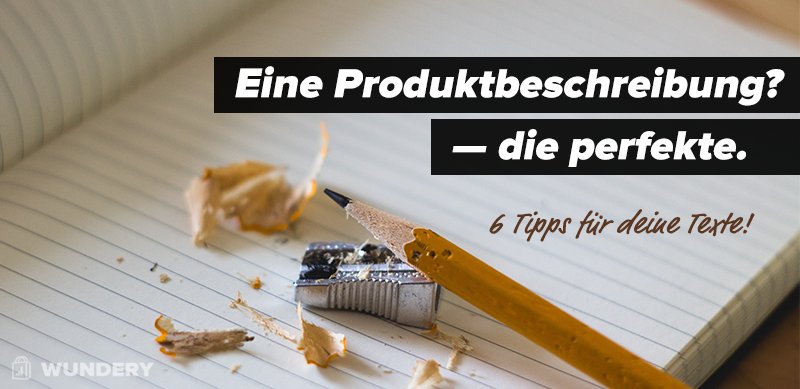 wundery's tweet image. 6 Tipps für die perfekte #Produktbeschreibung in deinem #Onlineshop: buff.ly/1QDdvNn