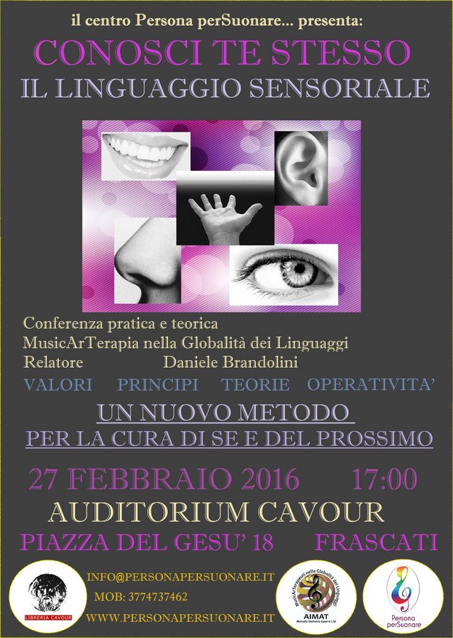 Conferenza di MusicArTerapia nella Globalità dei Linguaggi: "CONOSCI TE STESSO il linguaggio sensoriale"