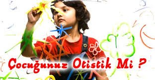 Otizm Nedir? Otizm Tanısı ve Otizmle Yaşamak - yc.tc/a8TXz <a href="/yakincevre/">YakınÇevre</a>