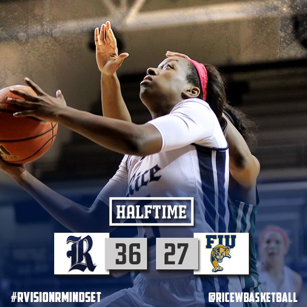 RiceWBB's tweet photo. Halftime: Rice makes their final 5 shots to close the 2nd quarter and takes a 36-27 lead into halftime. #Rmindset https://t.co/aCHUdU7ydY