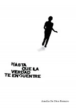 LibroteES's tweet photo. #Sorteo de tres ejemplares de "Hasta que la verdad te encuentre" de Amelia De Dios Romero. https://t.co/EXfPKij6Vv https://t.co/HTHoouXuFS