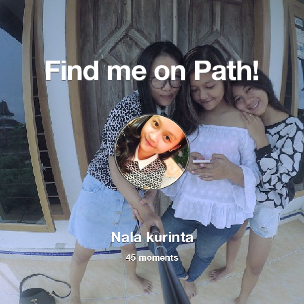 KurintaNala's tweet photo. I've shared 45 memories with my friends on #Path - see them now at https://t.co/XDGEsrGoGp! #thepersonalnetwork https://t.co/zdVTY03rH2