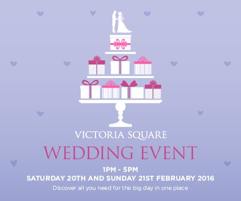 The Victoria Square Wedding Event continues today from 1pm-5pm, don't miss it! #WeddingEvent