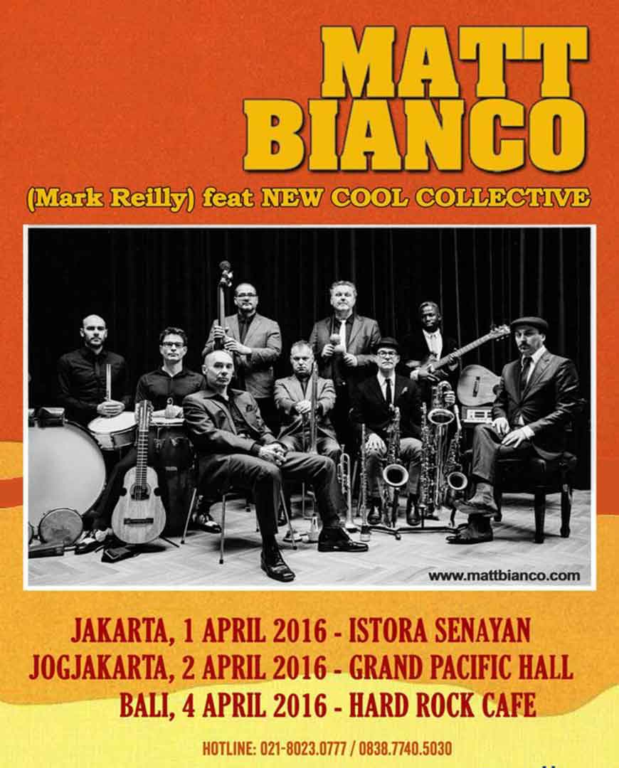 MCPro_Jakarta's tweet photo. MATT BIANCO meets NEW COOL COLLECTIVE | jakarta Yogya Bali | 1-4 Apr https://t.co/00tqNIrKXO