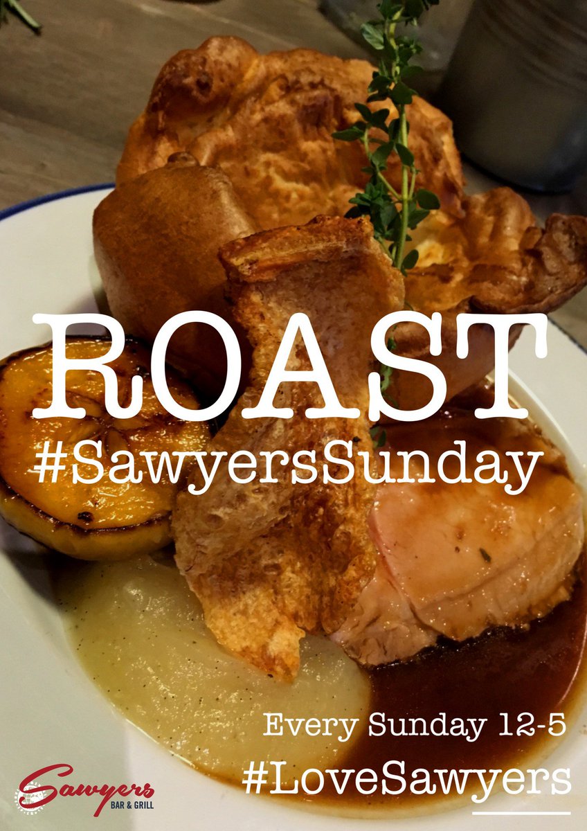 SawyersMagor's tweet photo. we love sundays #sundayroast come and get it served until 5pm today #lovesawyers https://t.co/kIcogWx26n