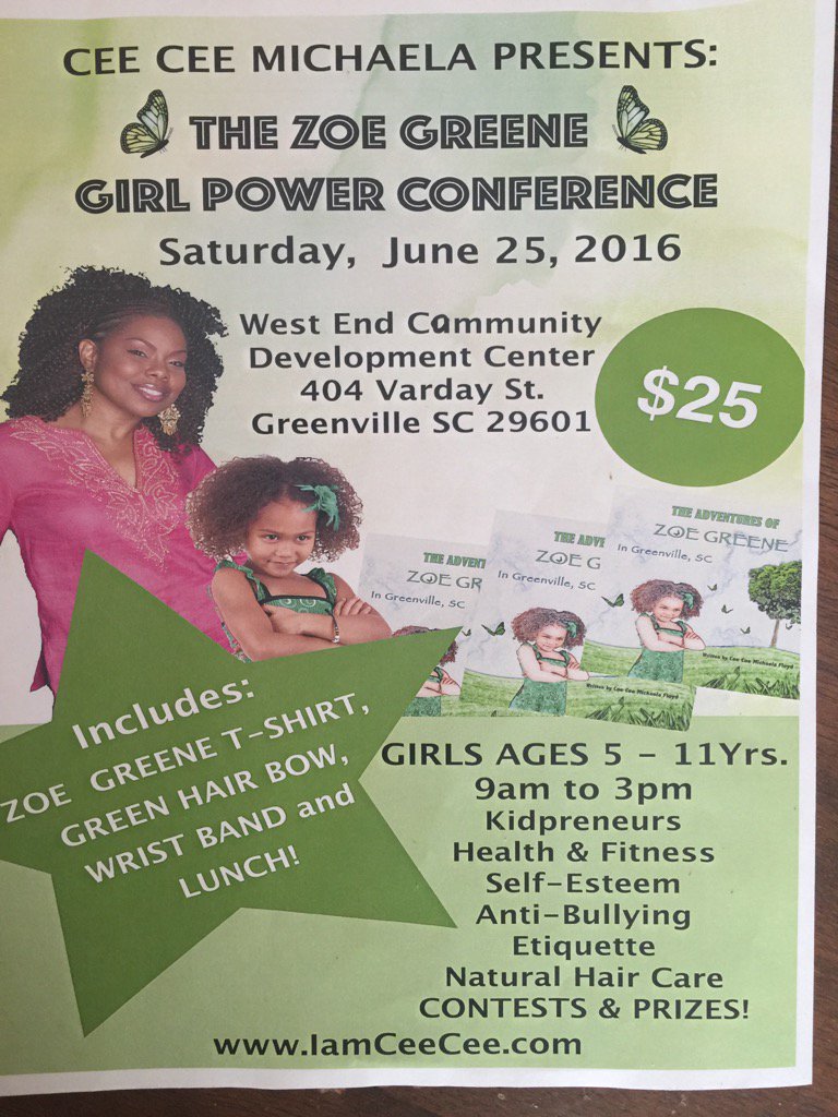DaleLSanders1's tweet image. The Zoe Green GirlPower Conference!! #CeeCeeMichaela #GreenvilleSC #PostiveMovement