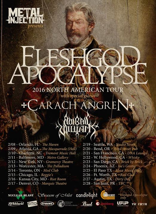 <a href="/FApocalypse/">Fleshgod Apocalypse</a> 
<a href="/carachangren/">Carach Angren</a> 
<a href="/AWbandOfficial/">Abigail Williams</a> 
**Do not miss**
Today: 2/21—San Francisco, Calif. @ DNA Lounge