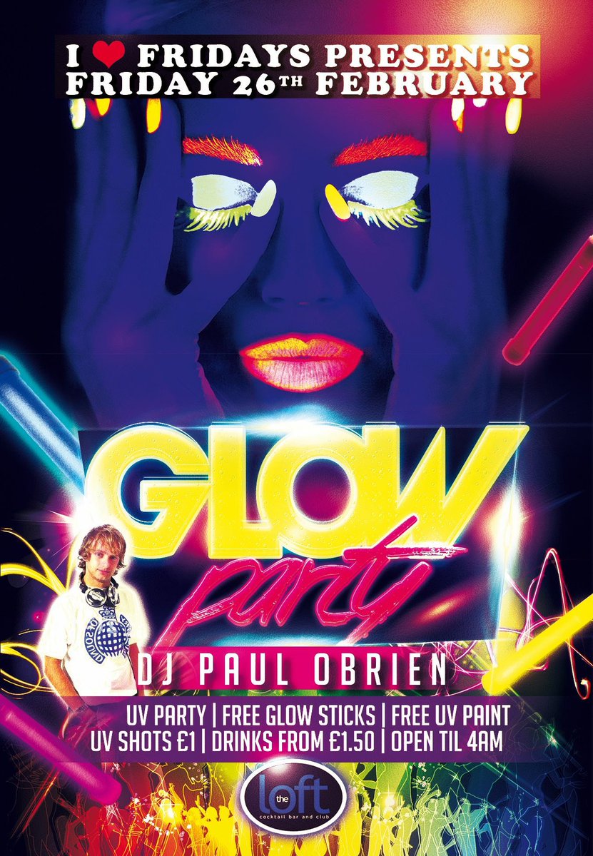 djpaulobrien's tweet photo. This Friday at @TheLoftStAnnes - I❤️Fridays, UV GLOW PARTY
Open until 4am, £1.50 drinks, £1 shots
#lythamstannes https://t.co/S7hHX6D01L