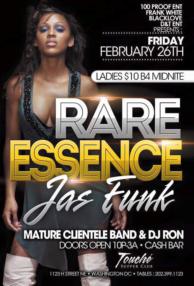 Flirt Friday's @ TOUCHE'
W/RARE ESSENCE 
#100PROOFENTERTAINMENT