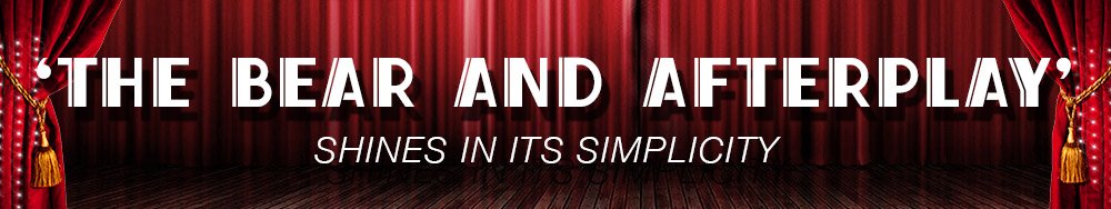 "‘The Bear and Afterplay’ shines in its simplicity" | ndsmcobserver.com/2016/02/97063/