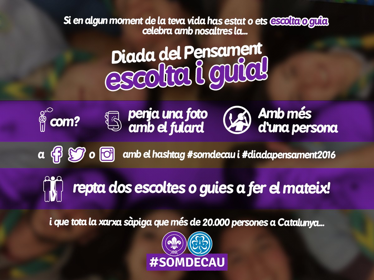 Celebra amb nosaltres la Diada del Pensament Escolta i Guia! A la xarxa... també #SomDeCau!

#DiadaPensament2016