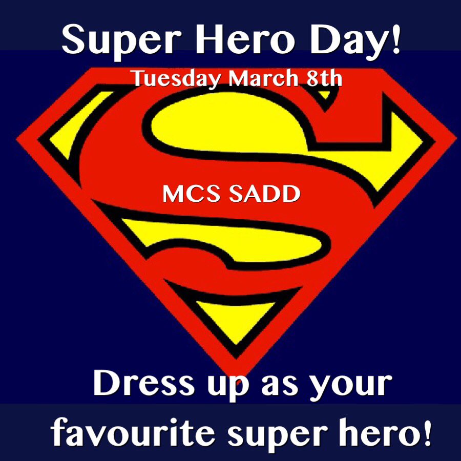 MCS_SADD's tweet photo. Tomorrow is super hero day! Dress up as your favourite super hero to support SADD! #mcssadd#spiritweek#superheroday https://t.co/zoJPc23x5l