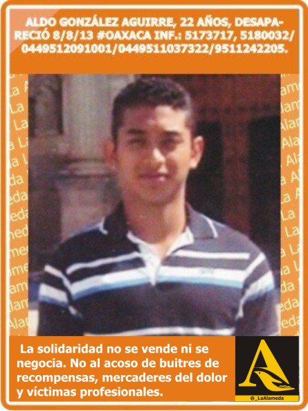 #Tebuscamos Aldo González Aguirre 8/8/13 #Oaxaca #TwitterOax <a href="/soy_LY/">LY 🐱</a> <a href="/GenaroHita/">Genaro Hita</a>