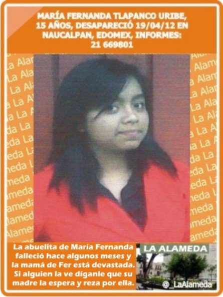 #Tebuscamos María Fernanda Tlapanco Uribe, 15 años, 19/4/12  #Naucalpan #EdoMex <a href="/GenaroHita/">Genaro Hita</a>