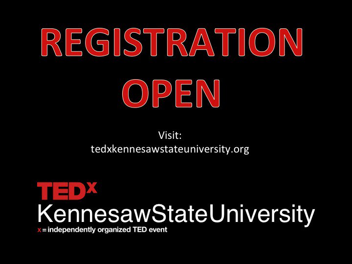 tedxkennesawsu's tweet photo. Registration has opened! Visit: https://t.co/Awl9Bek2Ud to register and for more information. https://t.co/92AQXqQSyw