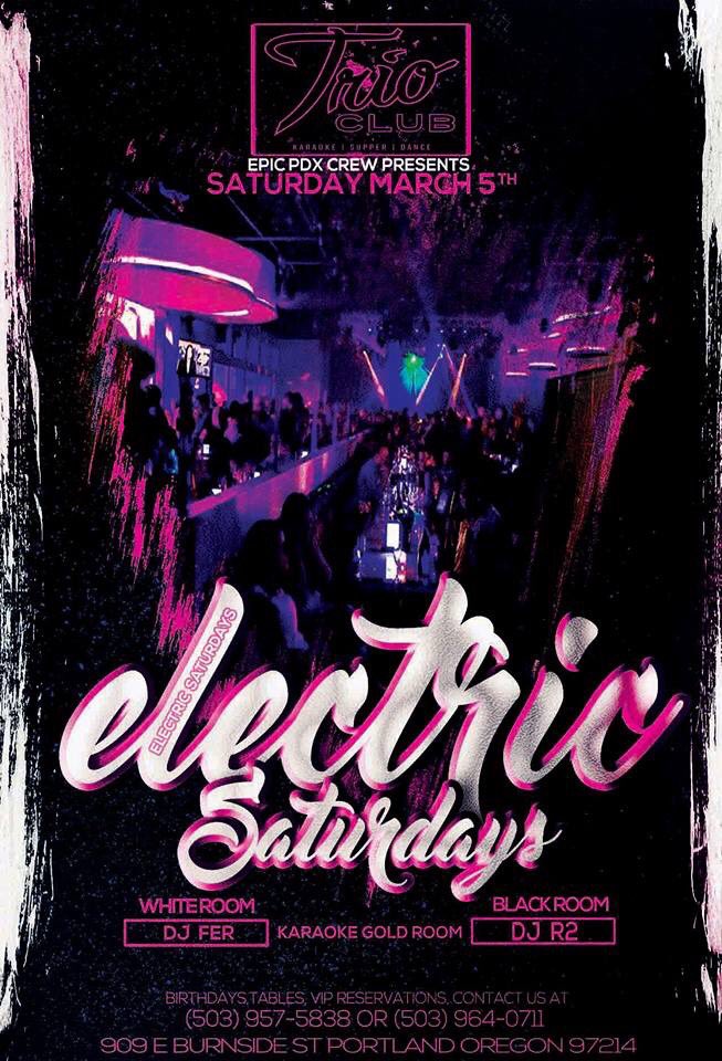 TrioKaraoke's tweet photo. It's Electric Saturday at Trio! Come party at the classiest club in Portland! #TrioClub #PDXNightClub #DJs https://t.co/o4sPBmI6wY