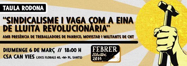 FebLlibertari's tweet photo. I tancant el #FLl16 ... dg 6 març 18h @SomCanVies "Sindicalisme i vaga com a eina de lluita revolucionària" https://t.co/wRCxXEkJtN