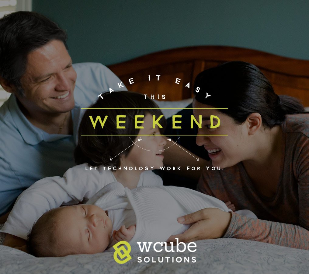 wcubesolutions's tweet image. TAKE IT EASY THIS WEEKEND. Use the power of #DigitalSolutions &amp;amp; spend time with your family. #WCubeSolutions