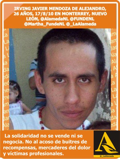 _LaAlameda's tweet photo. #TeBuscamos Irving Javier Mendoza de Alejandro, 26 años, 17/8/10 #Monterrey #NL @Martha_FundeNL @Cicmty https://t.co/VkI8ikumGg