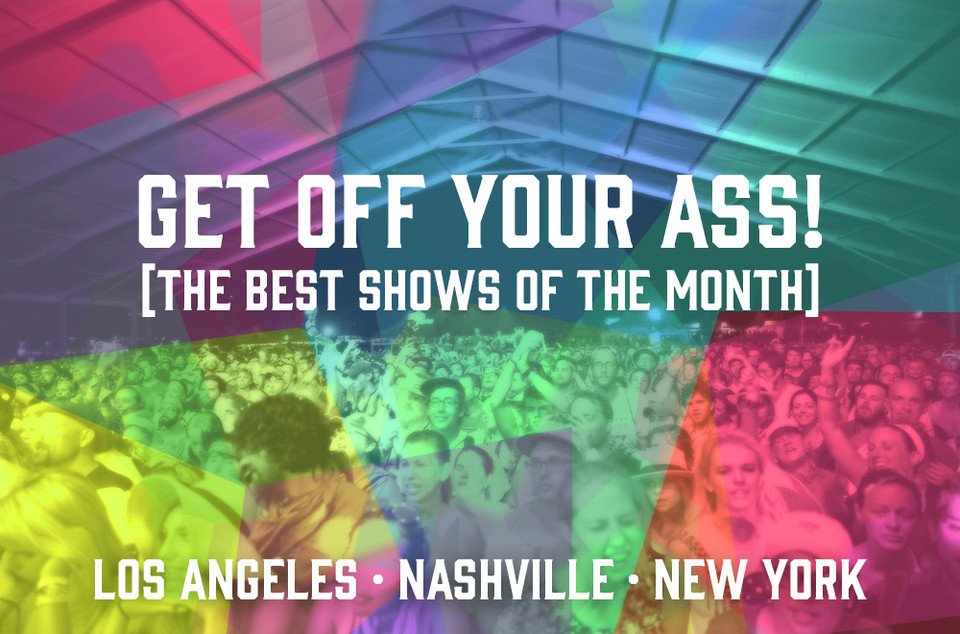 The best shows in March (NYC, Nashville, LA) -- buff.ly/1TZMetm