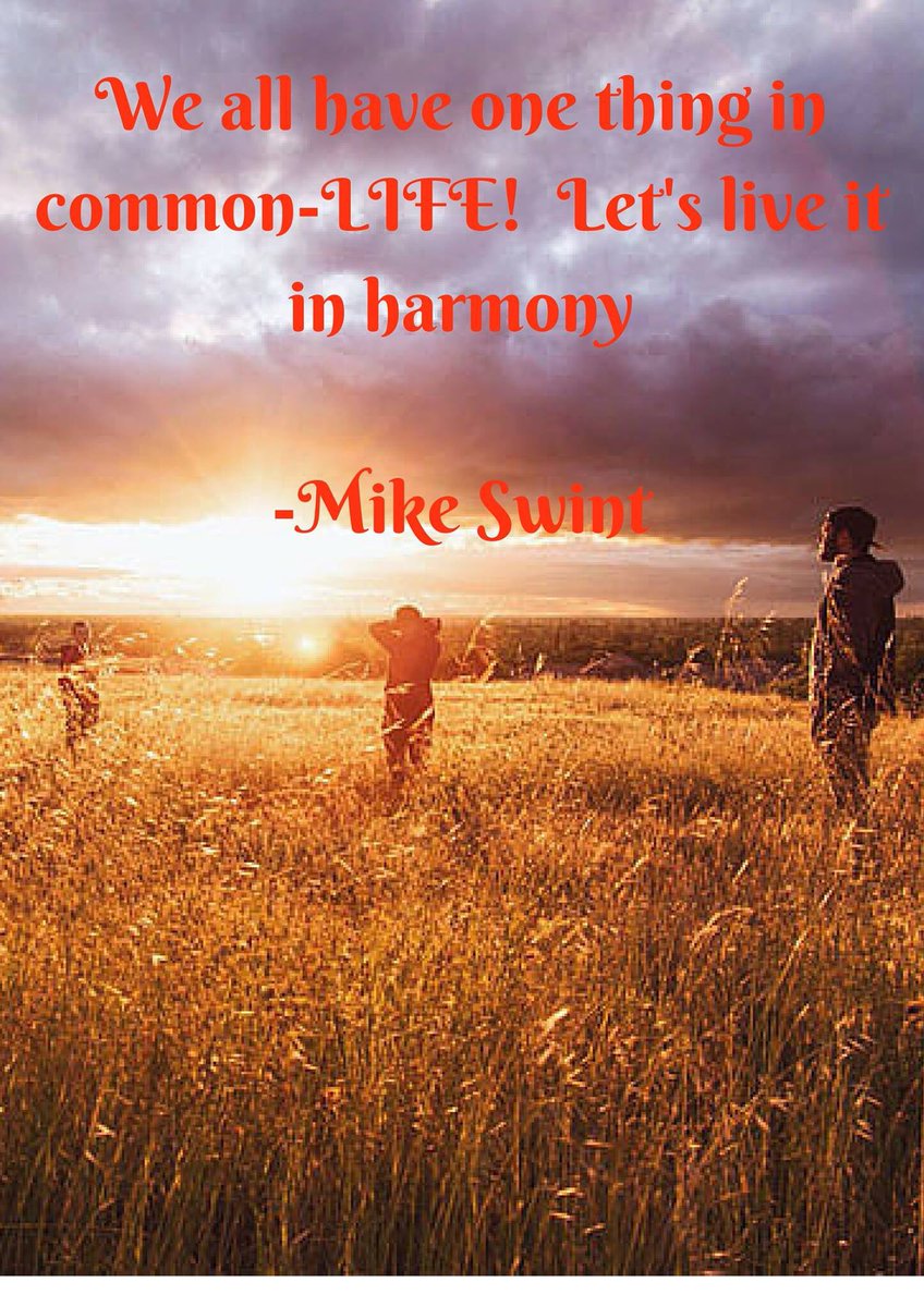 MikeSwint2's tweet image. #commonality #harmony #coexist