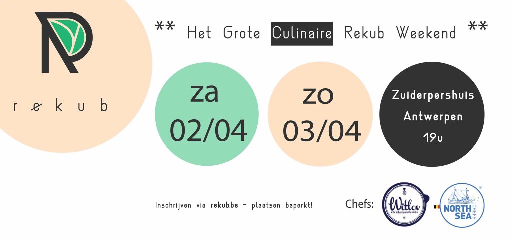 letsrekub's tweet photo. HOERA HOERA / HET GROTE CULINAIRE REKUB WEEKEND** 2 &amp; 3 APRIL! https://t.co/7K1YXsOQYK
