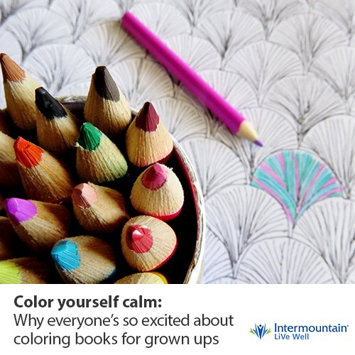 Intermountain's tweet photo. #ArtTherapy: #Coloring books for adults have #health benefits including lowering #heart rate &amp; calming #anxiety. https://t.co/ISQF4UCffn