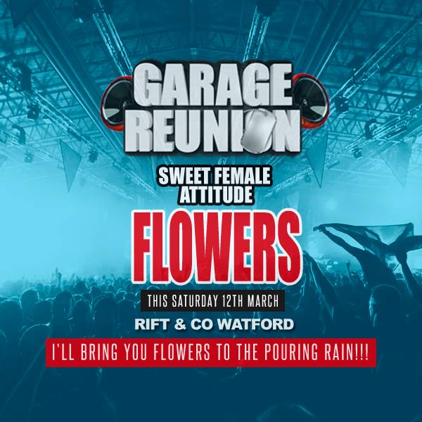 Corbizzle_'s tweet photo. Oh no we didn't.... OH YES WE DID!!!! #SweetFA #Flowers #Garage #UKG @RiftWatford Saturday 12 March! https://t.co/E6R3iwonFK