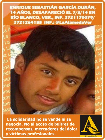 @_LaAlameda (@_laalameda) on Twitter photo #Tebuscamos Enrique Sebastián García Durán, 14 años, 7/3/14 #RíoBlanco #Veracruz #verfollow <a href="/JorgeMoch/">Jоrge Moch</a> #Tebuscamos Enrique Sebastián García Durán, 14 años, 7/3/14 #RíoBlanco #Veracruz #verfollow <a href="/JorgeMoch/">Jоrge Moch</a>