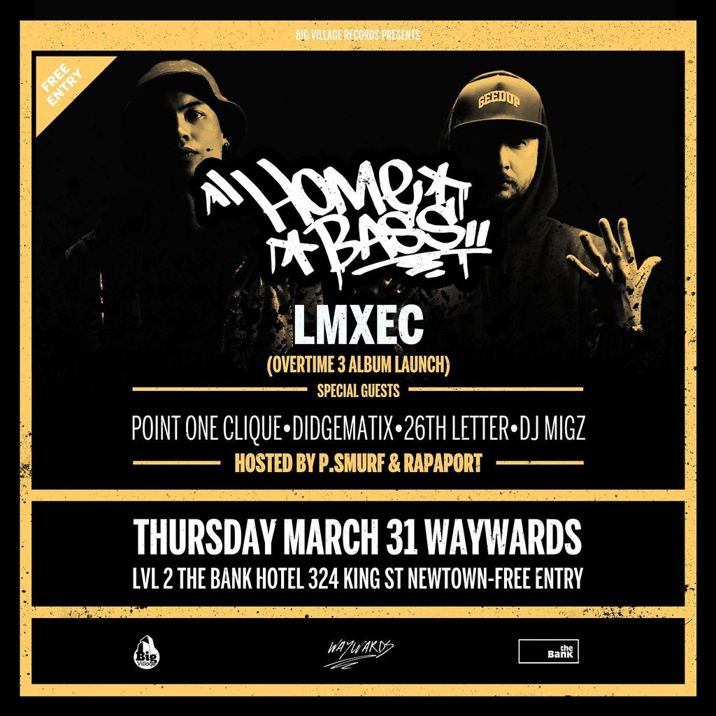 Home Bass presents LMXEC album launch!! + Point ONE Clique, Didgematix, DJ Migz &amp; 26th Letter - Free entry March 31