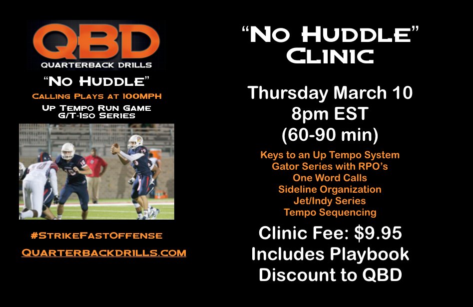 QBDevelopment's tweet photo. No Huddle Clinic
Thursday 3/10 8pm EST
#StrikeFastOffense
#Tempo
#NowTempo
#SpreadRunGame
https://t.co/LinjL2n86w https://t.co/HZvf4vDTBH