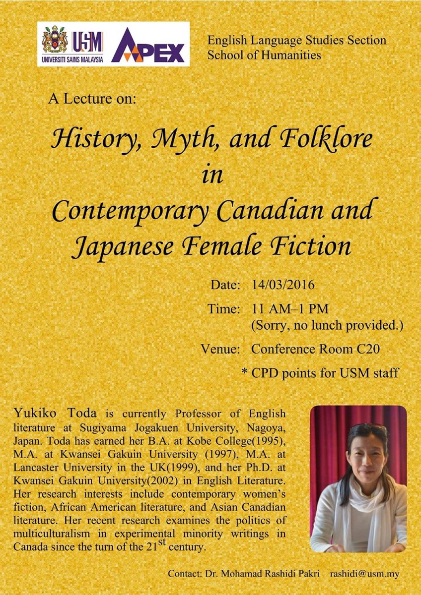 KejutTimes's tweet photo. "History, Myth, &amp; Folklore in Japanese Female Fiction" by Prof. Yukiko Toda

• Mon, 14 March
• 11.00am
• C20, PPIK https://t.co/r2Dp86kANh