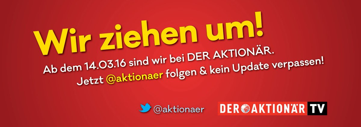 ACHTUNG Wir ziehen um! Ab dem 14.03.16 sind wir bei DER AKTIONÄR. Jetzt <a href="/aktionaer/">DER AKTIONÄR</a> folgen &amp; kein Update verpassen!