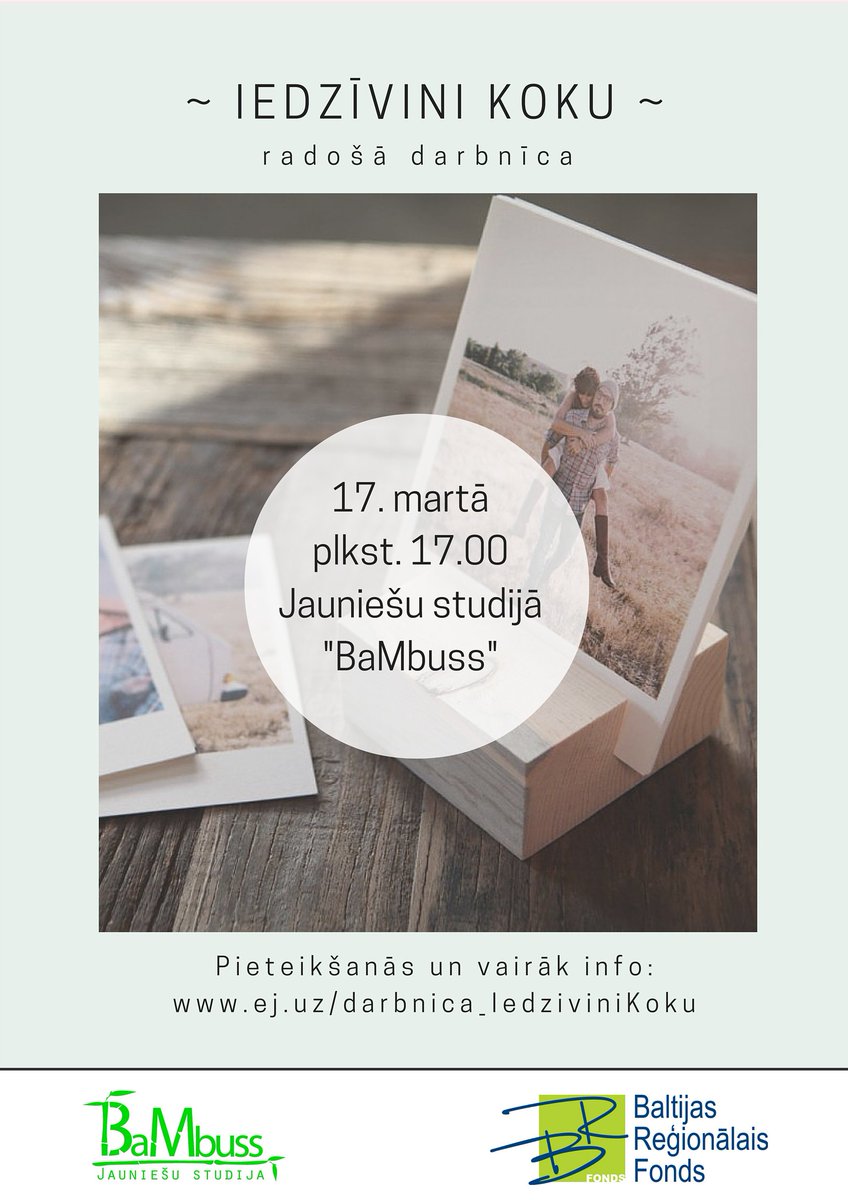 17. martā plkst. 17:00 notiks radošā darbnīca, kur varēsi iedzīvināt koku ar sev mīļu fotogrāfiju.
