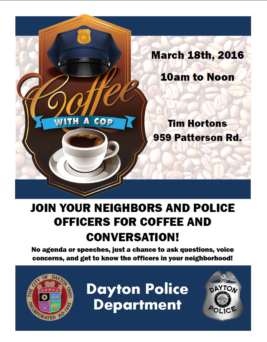 DaytonPolice's tweet photo. You have 2 chances in March to check out #CoffeeWithaCop! Join us downtown at St. John's Church or at #TimHortonsUS https://t.co/7Txefq6mAG