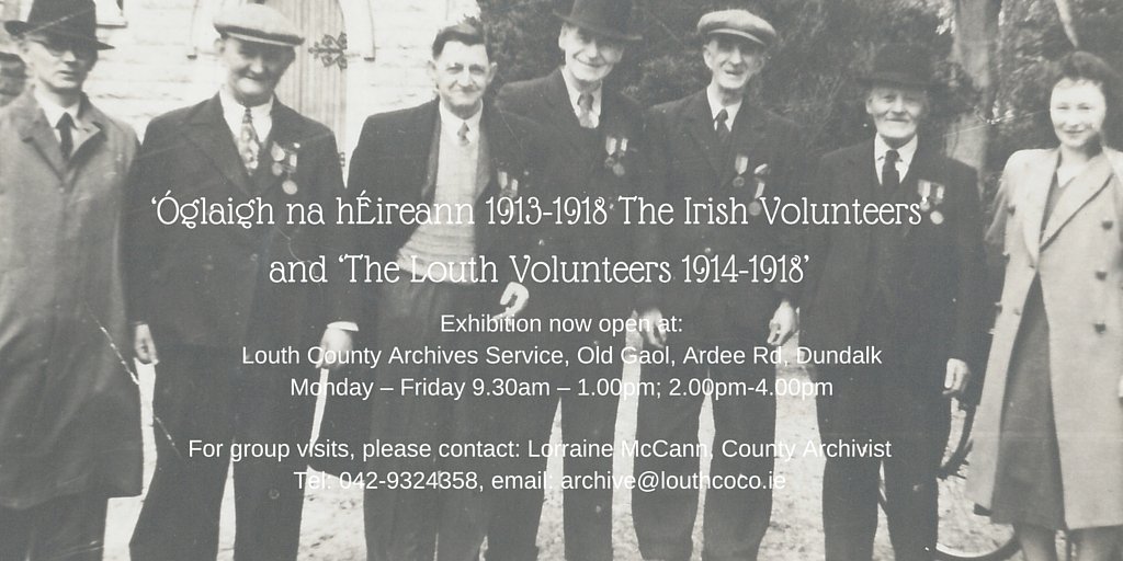 louthcoco's tweet photo. #IrishVolunteers exhibition now open until late March. Free admission #loutharchives #Ireland2016 https://t.co/er7kgIrHtP