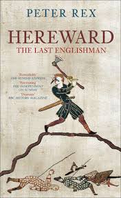 WakeHereward's tweet photo. @Grant_D_Sheehan Wonderful! The late #PeterRex did great work on Hereward, much admired... Have you read this one? https://t.co/qquheVoqb0