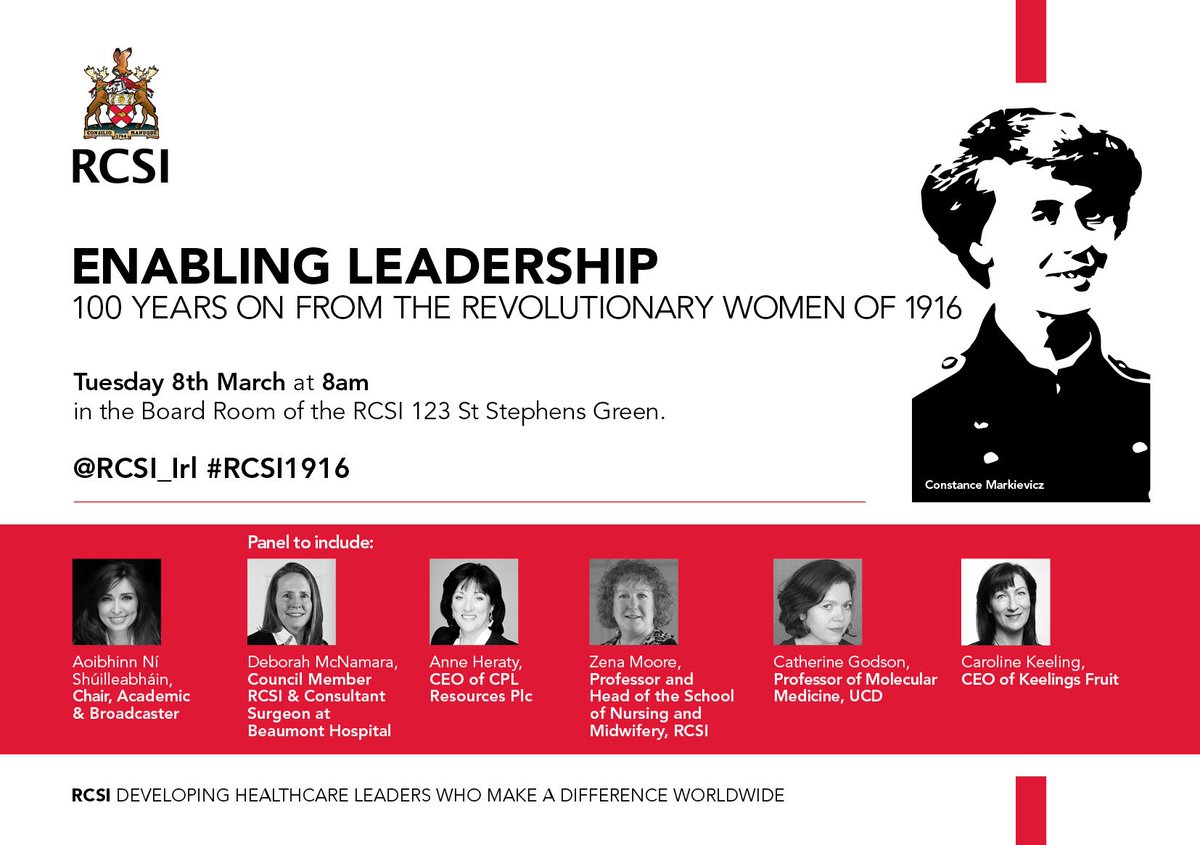 Tomorrow RCSI will host a women's #leadership forum “100 years on from the Revolutionary women of 1916” #RCSI1916