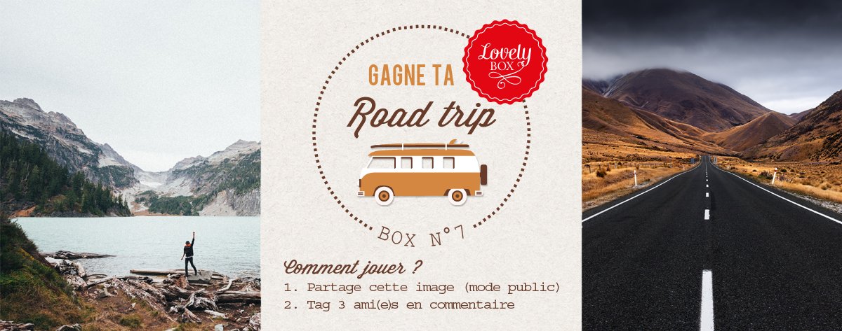 Gagner votre Lovely #Box n°7 Road Trip :
1. Partagez cette image
2. Taguez 3 ami(e)s
Jouez jusqu'au : 13 mars.