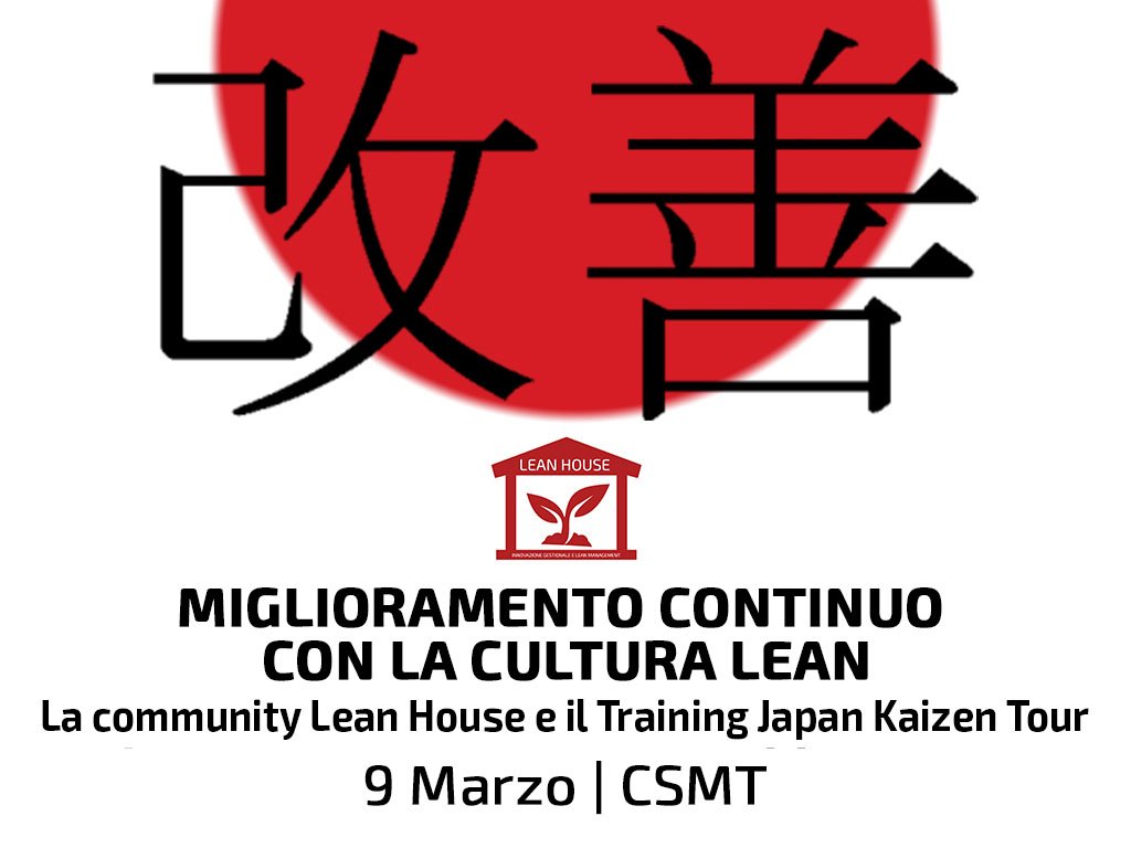 CSMThub's tweet photo. #KAIZEN con il pensiero snello del #Leanthinking: registrati e scopri il #TRAININGJAPANKAIZENTOUR e #LEANHOUSE https://t.co/1XsTgAqo1n