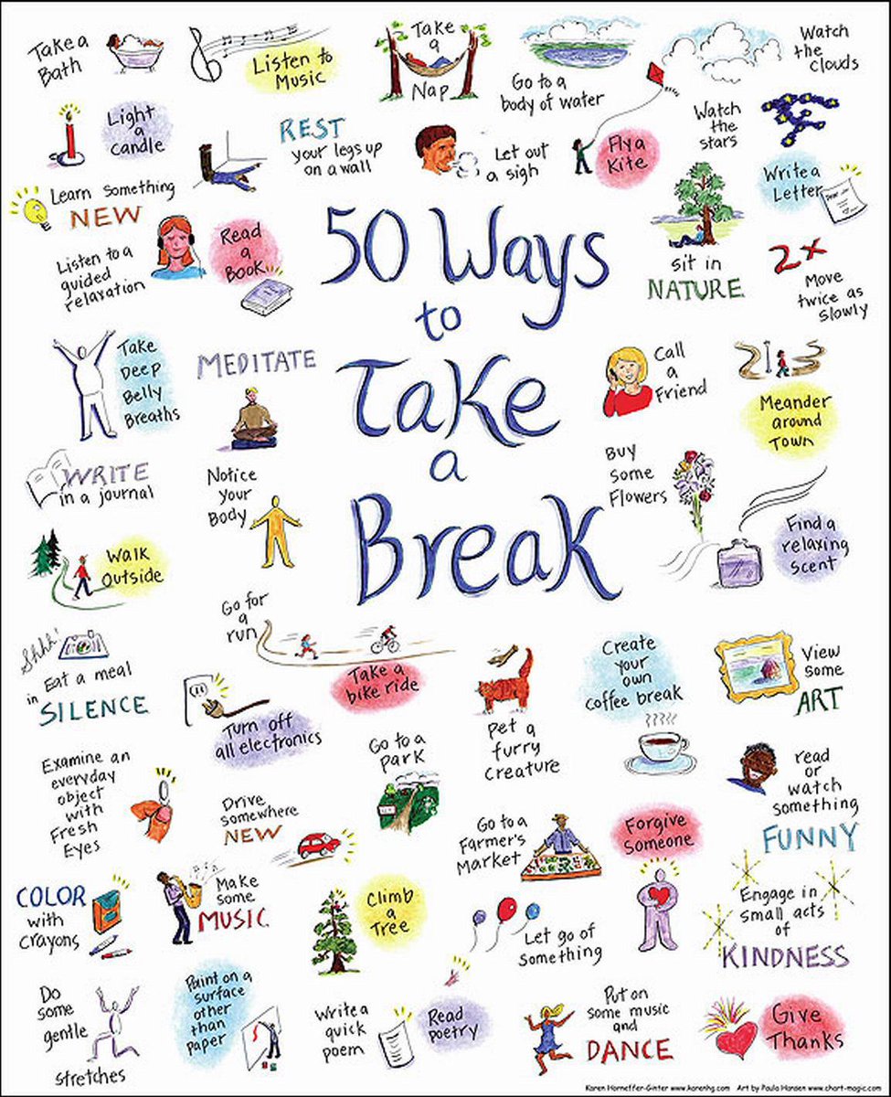 50 ways to take a break - very important for good #MentalHealth