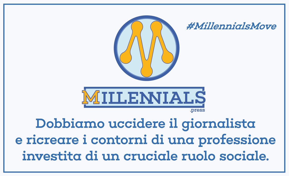 MillennialsIT's tweet photo. Il giornalista tradizionale deve andare in pensione. Ai #Millennials il compito di voltare pagina #MillennialsMove https://t.co/vhJcVaVTz8