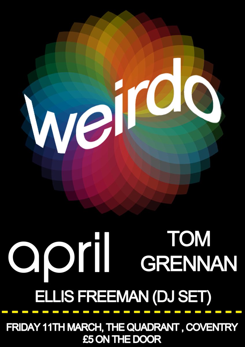 apriltheband's tweet photo. WEIRDO MARCH 11th

Get down to our clubnight w/ @Tom_Grennan this Friday!

Mad tunes, mad people and MAD VIBES https://t.co/O49KDskU0v