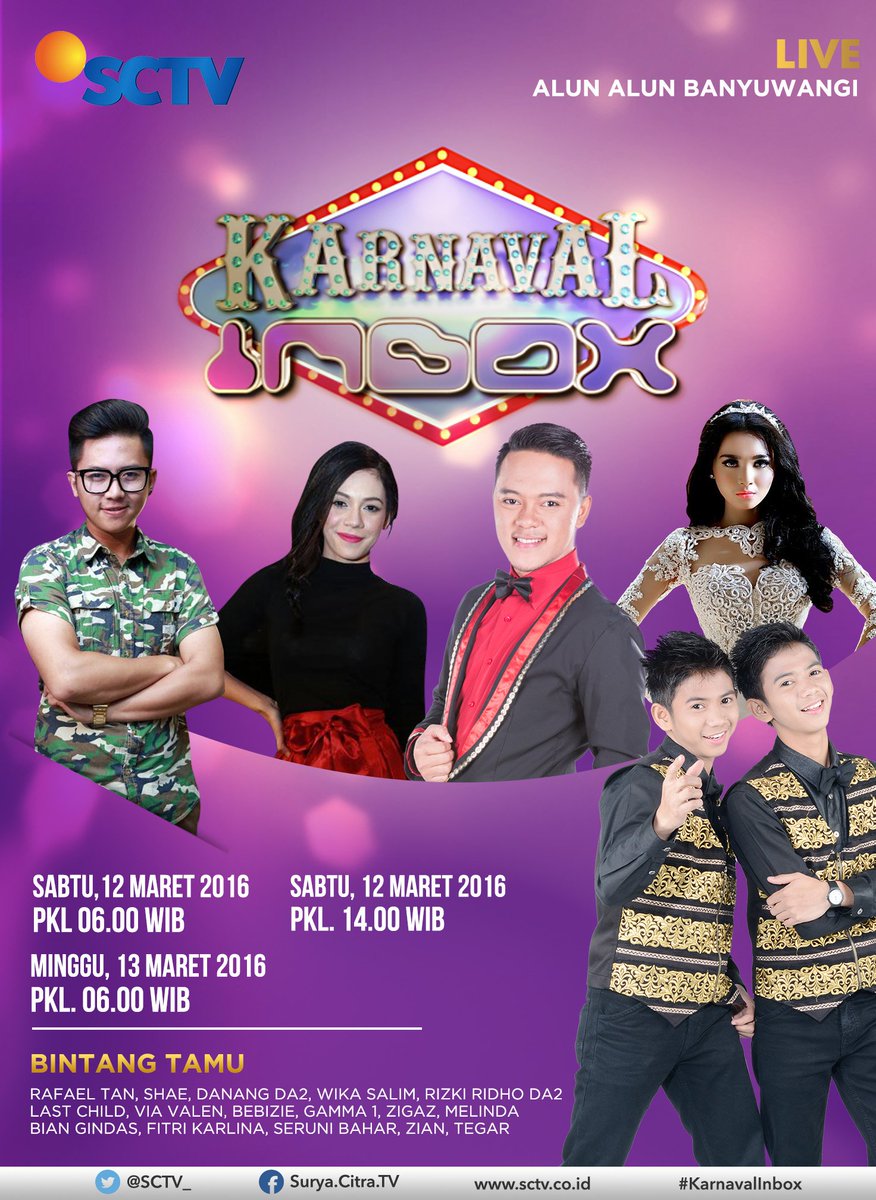 SCTV's tweet photo. Saksikan @rafaell_16 @shae_official @WikaSalim di #KarnavalInbox Banyuwangi. 
12-15 maret 2016 hanya di @SCTV_ https://t.co/roaMnnizcW