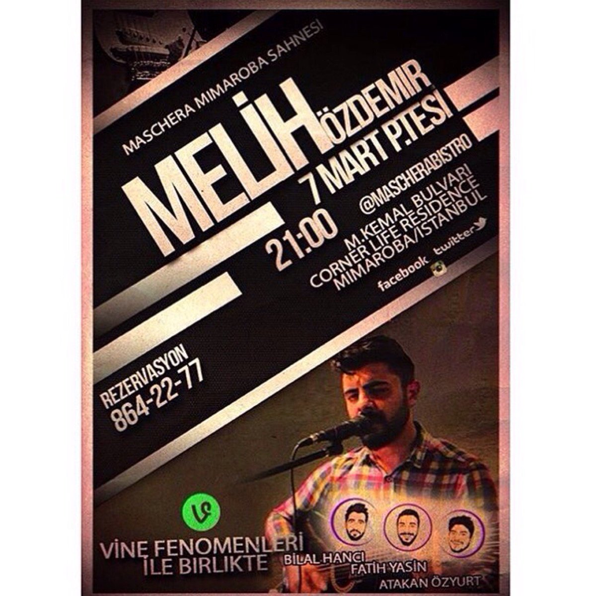 Melih Özdemir ve Vine Fenomenleri 7 Mart Pazartesi Maschera Sahnesinde Sizlerle. Tel:... swarmapp.com/c/ejy1FO7Mk6i