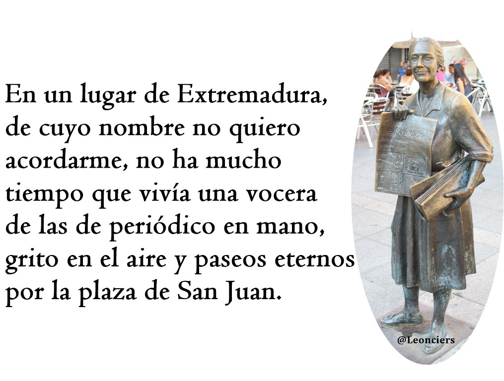 En un lugar de Extremadura, de cuyo nombre no quiero acordarme...