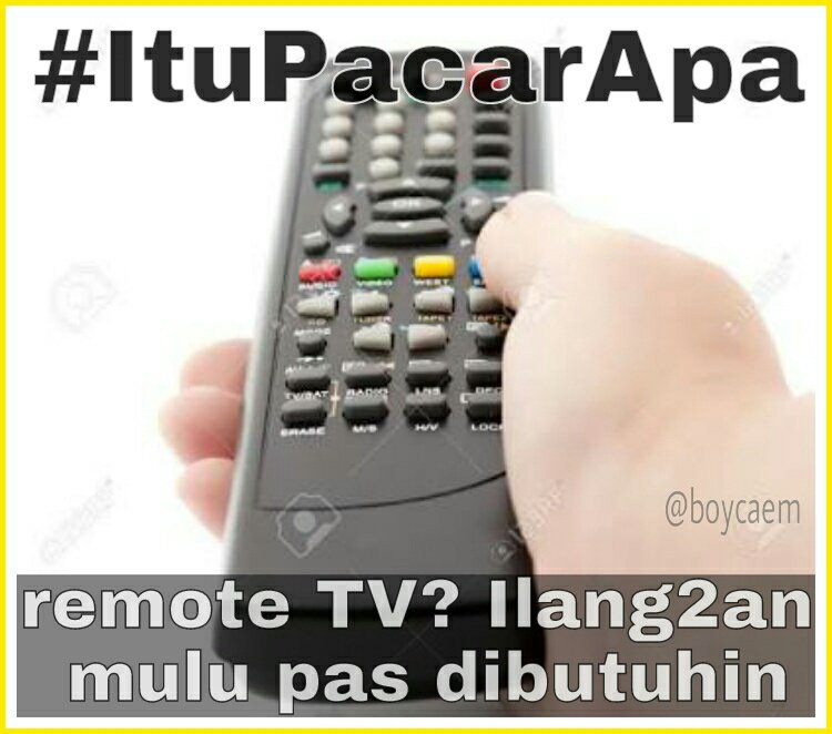#ItuPacarApa remote? Ilang2an mulu pas dibutuhin <a href="/idmci/">Meme Comic Indonesia</a>