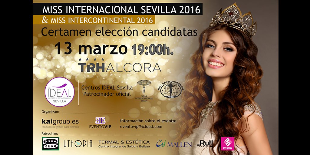 TRH_Alcora's tweet photo. Queda poco para conocer a la nueva Miss International &amp; Miss Intercontinental #Sevilla 2016. https://t.co/UuDn4HFfYU https://t.co/XA9pcJzs0i