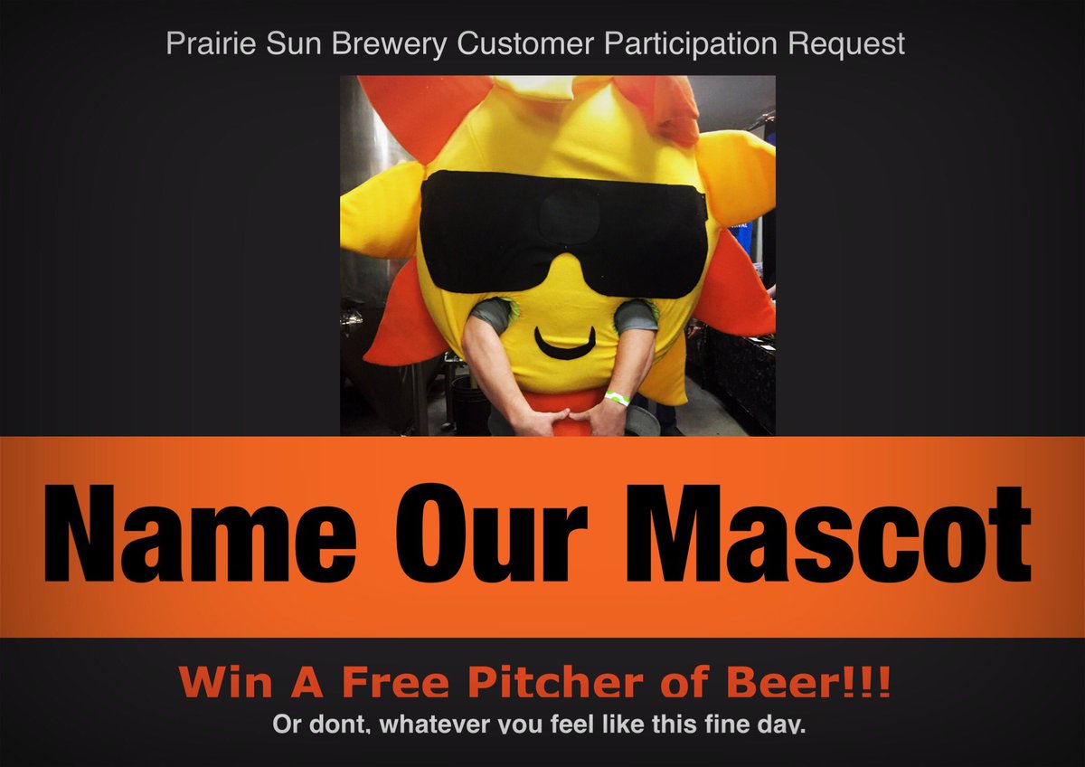 PrairieSunBeer's tweet photo. Last day to #nameourmascot #GetYourbidIn #WinFreeBeer https://t.co/oGKpcu85i3