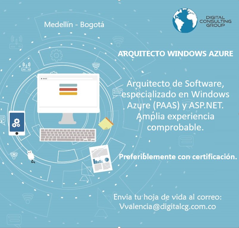 Digital_Cg's tweet photo. #Arquitecto #Azure @Digital_Cg #Vacante #Medellin #Bogota #TrabajaConNosotros @GoodDevelopers @Azure https://t.co/vYvjXMWESQ